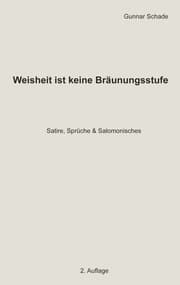 Cover von Weisheit ist keine Bräunungsstufe