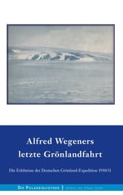 Cover von Alfred Wegeners letzte Grönlandfahrt