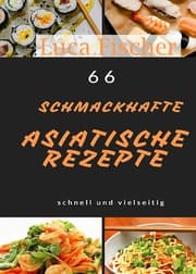 Cover von 66 schmackhaffe Asiatische rezepte
