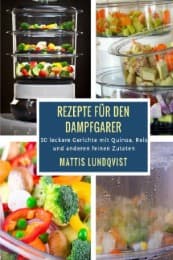 Cover von Rezepte für den Dampfgarer