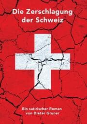 Cover von Die Zerschlagung der Schweiz