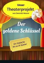 Cover von Unser Theaterprojekt, Band 9 - Der goldene Schlüssel