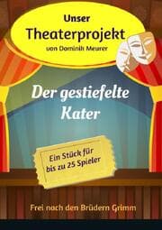 Cover von Unser Theaterprojekt, Band 11 - Der gestiefelte Kater
