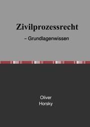 Cover von Zivilprozessrecht - Grundlagenwissen