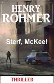 Cover von Sterf, McKee! Thriller