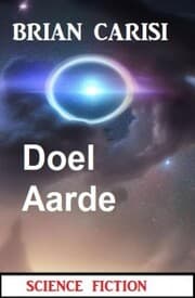 Cover von Doel Aarde: Science Fiction