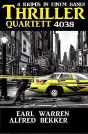 Cover von Thriller Quartett 4038 - 4 Krimis in einem Band