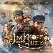 Cover von Jim Knopf - Hörspiele: Jim Knopf und die Wilde 13 - Das Filmhörspiel