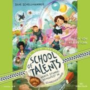 Cover von School of Talents 4: Vierte Stunde: Schulfest im Schneckentempo!