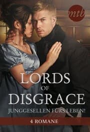 Cover von Lords of Disgrace - Junggesellen fürs Leben!