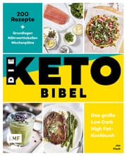 Cover von Die Keto-Bibel - Das große Low Carb High Fat-Kochbuch