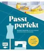 Cover von Passt perfekt - Schnittmuster an die eigene Körperform anpassen
