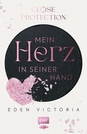 Cover von Close Protection - Mein Herz in seiner Hand