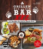 Cover von Grillen wie ein Bär XXL - 111 Rezepte für Grill und Dutch Oven