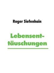 Cover von Lebensenttäuschungen