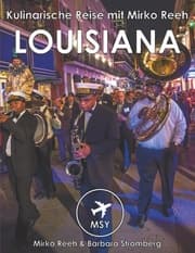 Cover von Louisiana - Kulinarische Reise mit Mirko Reeh