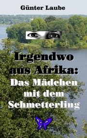 Cover von Irgendwo aus Afrika: Das Mädchen mit dem Schmetterling