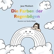 Cover von Die Farben der Regenbögen