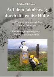 Cover von Auf dem Jakobsweg durch die weiße Hölle