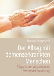 Cover von Der Alltag mit demenzerkrankten Menschen