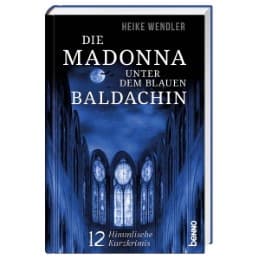 Cover von Die Madonna unter dem blauen Baldachin