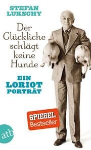 Cover von Der Glückliche schlägt keine Hunde