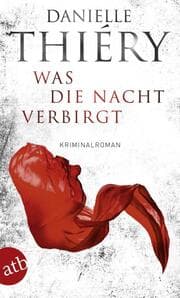 Cover von Was die Nacht verbirgt