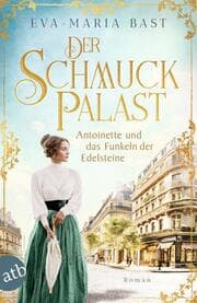 Cover von Der Schmuckpalast - Antoinette und das Funkeln der Edelsteine