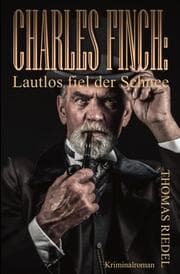 Cover von Charles Finch: Lautlos fiel der Schnee
