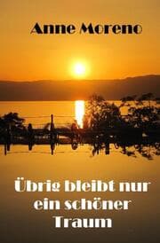 Cover von Übrig bleibt nur ein schöner Traum