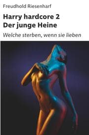 Cover von Harry hardcore II - Der junge Heine
