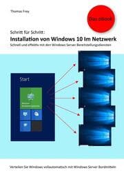 Cover von Schritt für Schritt: Installation von Windows 10 im Netzwerk