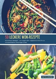 Cover von 50 leckere Wok-Rezepte