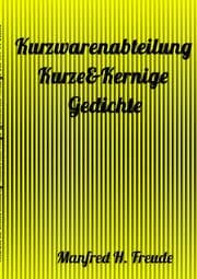 Cover von Kurzwarenabteilung Kurze&Kernige - Gedichte FREUDE-KURZGEDICHTE