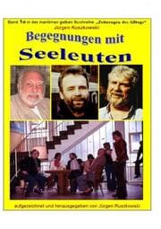 Cover von Begegnungen mit Seeleuten - Lebensläufe und Erlebnisberichte von Fahrensleuten aus aller Welt - sw