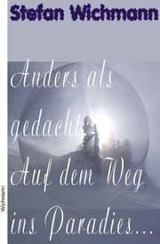 Cover von Anders als gedacht: Auf dem Weg ins Paradies