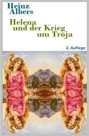 Cover von Helena und der Krieg um Troja