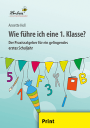 Cover von Wie führe ich eine 1. Klasse?
