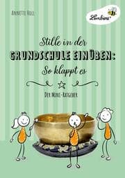 Cover von Stille in der Grundschule einüben: So klappt es