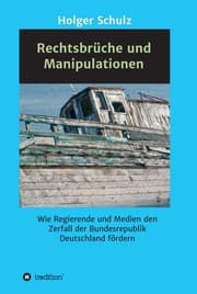 Cover von Rechtsbrüche und Manipulationen