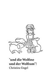 Cover von 'und die Wolfine und der Wolfram'!