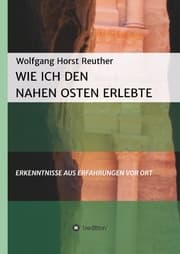 Cover von Wie ich den Nahen Osten erlebte