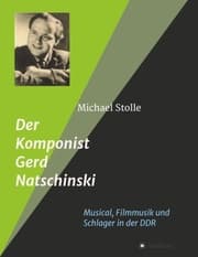 Cover von Der Komponist Gerd Natschinski