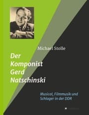Cover von Der Komponist Gerd Natschinski