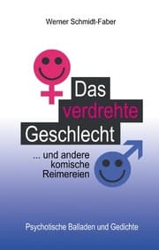 Cover von Das verdrehte Geschlecht ... und andere komische Reimereien