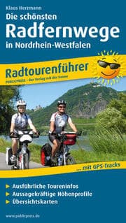 Cover von Publicpress sonstige Führer Die schönsten Radfernwege in Nordrhein-Westfalen