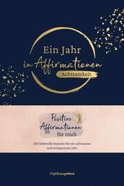 Cover von Ein Jahr in Affirmationen - Achtsamkeit
