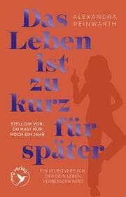 Cover von Das Leben ist zu kurz für später - Special Edition