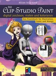Cover von Mit Clip Studio Paint digital zeichnen, malen und kolorieren