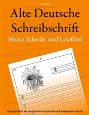 Cover von Alte Deutsche Schreibschrift - Meine Schreib- und Lesefibel